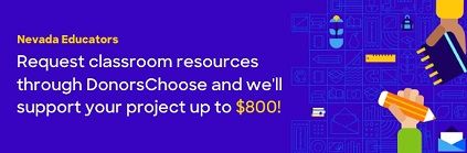 Request classroom resources through DonorsChoose and we'll support your project up to $800